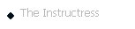 The Instructress